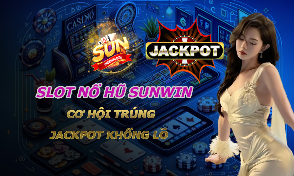 Slot Nổ Hũ